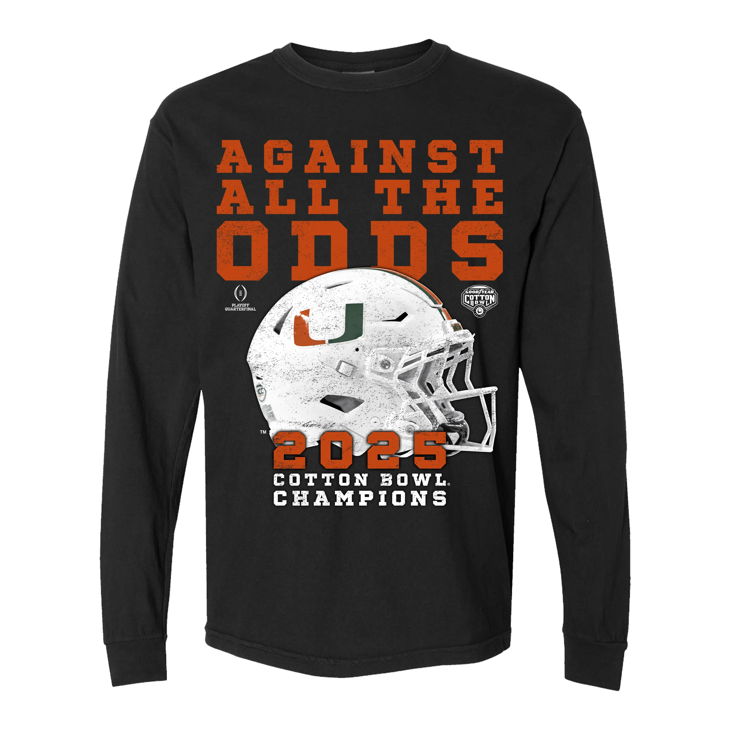 Something Inked Miami Hurricanes Black Against All The Odds Cotton Bowl Champs Long Sleeve T-Shirt